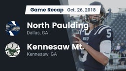 Recap: North Paulding  vs. Kennesaw Mt.  2018