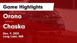 Orono  vs Chaska  Game Highlights - Dec. 9, 2023