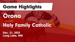 Orono  vs Holy Family Catholic  Game Highlights - Dec. 21, 2023