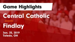 Central Catholic  vs Findlay  Game Highlights - Jan. 25, 2019