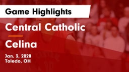 Central Catholic  vs Celina  Game Highlights - Jan. 3, 2020