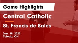 Central Catholic  vs St. Francis de Sales  Game Highlights - Jan. 18, 2023
