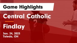 Central Catholic  vs Findlay  Game Highlights - Jan. 24, 2023