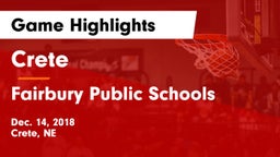 Crete  vs Fairbury Public Schools Game Highlights - Dec. 14, 2018