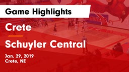 Crete  vs Schuyler Central  Game Highlights - Jan. 29, 2019