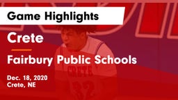 Crete  vs Fairbury Public Schools Game Highlights - Dec. 18, 2020