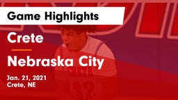 Crete  vs Nebraska City  Game Highlights - Jan. 21, 2021