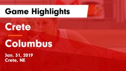 Crete  vs Columbus  Game Highlights - Jan. 31, 2019