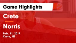Crete  vs Norris  Game Highlights - Feb. 11, 2019