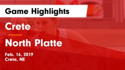 Crete  vs North Platte  Game Highlights - Feb. 16, 2019