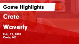 Crete  vs Waverly Game Highlights - Feb. 22, 2020