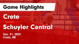 Crete  vs Schuyler Central  Game Highlights - Jan. 31, 2023