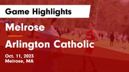 Melrose  vs Arlington Catholic  Game Highlights - Oct. 11, 2023