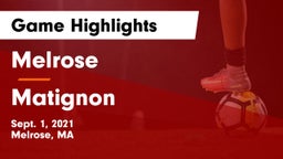Melrose  vs Matignon Game Highlights - Sept. 1, 2021