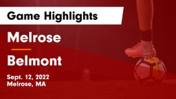 Melrose  vs Belmont  Game Highlights - Sept. 12, 2022