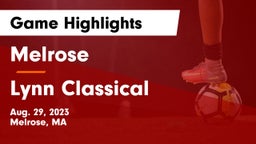 Melrose  vs Lynn Classical  Game Highlights - Aug. 29, 2023