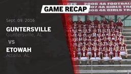 Recap: Guntersville  vs. Etowah  2016