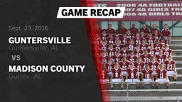 Recap: Guntersville  vs. Madison County  2016