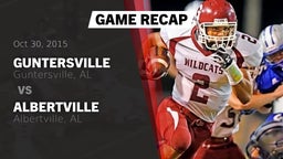 Recap: Guntersville  vs. Albertville  2015