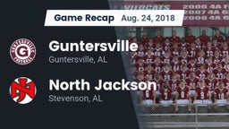 Recap: Guntersville  vs. North Jackson  2018