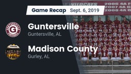 Recap: Guntersville  vs. Madison County  2019