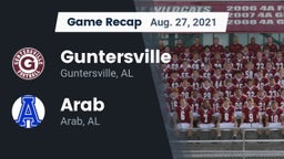 Recap: Guntersville  vs. Arab  2021