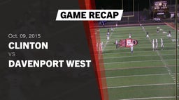 Recap: Clinton  vs. Davenport West  2015