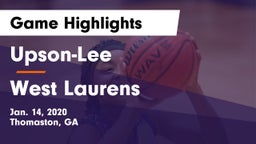 Upson-Lee  vs West Laurens  Game Highlights - Jan. 14, 2020