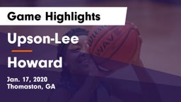 Upson-Lee  vs Howard  Game Highlights - Jan. 17, 2020