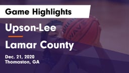 Upson-Lee  vs Lamar County  Game Highlights - Dec. 21, 2020