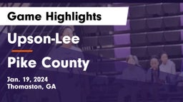 Upson-Lee  vs Pike County  Game Highlights - Jan. 19, 2024
