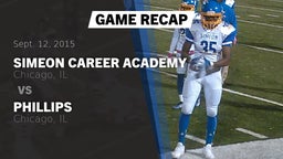 Recap: Simeon Career Academy  vs. Phillips  2015