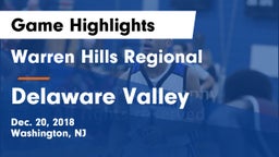 Warren Hills Regional  vs Delaware Valley Game Highlights - Dec. 20, 2018
