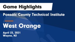Passaic County Technical Institute vs West Orange  Game Highlights - April 23, 2021