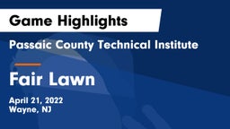 Passaic County Technical Institute vs Fair Lawn  Game Highlights - April 21, 2022