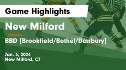 New Milford  vs BBD [Brookfield/Bethel/Danbury] Game Highlights - Jan. 3, 2024