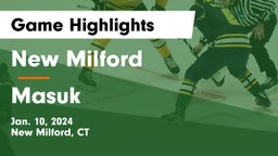 New Milford  vs Masuk Game Highlights - Jan. 10, 2024