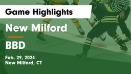 New Milford  vs BBD Game Highlights - Feb. 29, 2024
