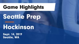 Seattle Prep vs Hockinson  Game Highlights - Sept. 14, 2019