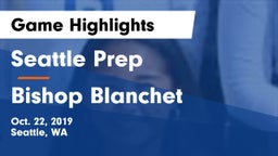 Seattle Prep vs Bishop Blanchet  Game Highlights - Oct. 22, 2019