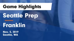 Seattle Prep vs Franklin Game Highlights - Nov. 5, 2019