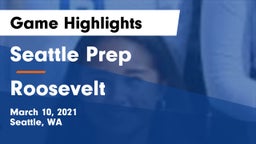 Seattle Prep vs Roosevelt  Game Highlights - March 10, 2021