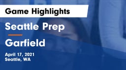 Seattle Prep vs Garfield  Game Highlights - April 17, 2021