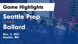 Seattle Prep vs Ballard  Game Highlights - Nov. 2, 2021