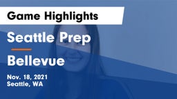 Seattle Prep vs Bellevue  Game Highlights - Nov. 18, 2021