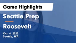 Seattle Prep vs Roosevelt Game Highlights - Oct. 4, 2023