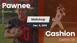 Matchup: Pawnee  vs. Cashion  2019