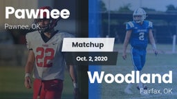 Matchup: Pawnee  vs. Woodland  2020