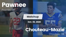 Matchup: Pawnee  vs. Chouteau-Mazie  2020