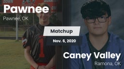 Matchup: Pawnee  vs. Caney Valley  2020